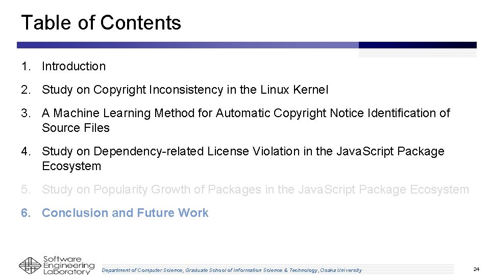 Table of Contents 1. Introduction 2. Study on Copyright Inconsistency in the Linux Kernel Table of Contents 1. Introduction 2. Study on Copyright Inconsistency in the Linux Kernel