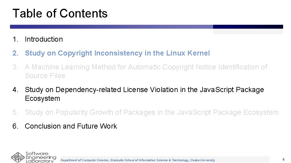 Table of Contents 1. Introduction 2. Study on Copyright Inconsistency in the Linux Kernel Table of Contents 1. Introduction 2. Study on Copyright Inconsistency in the Linux Kernel