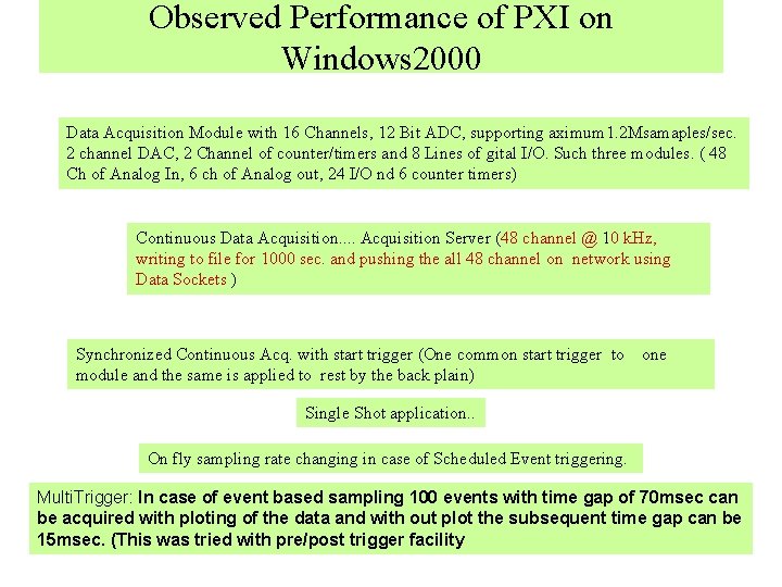 Observed Performance of PXI on Windows 2000 Data Acquisition Module with 16 Channels, 12