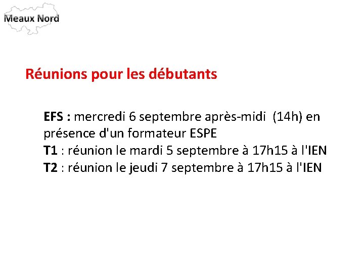 Réunions pour les débutants EFS : mercredi 6 septembre après-midi (14 h) en présence