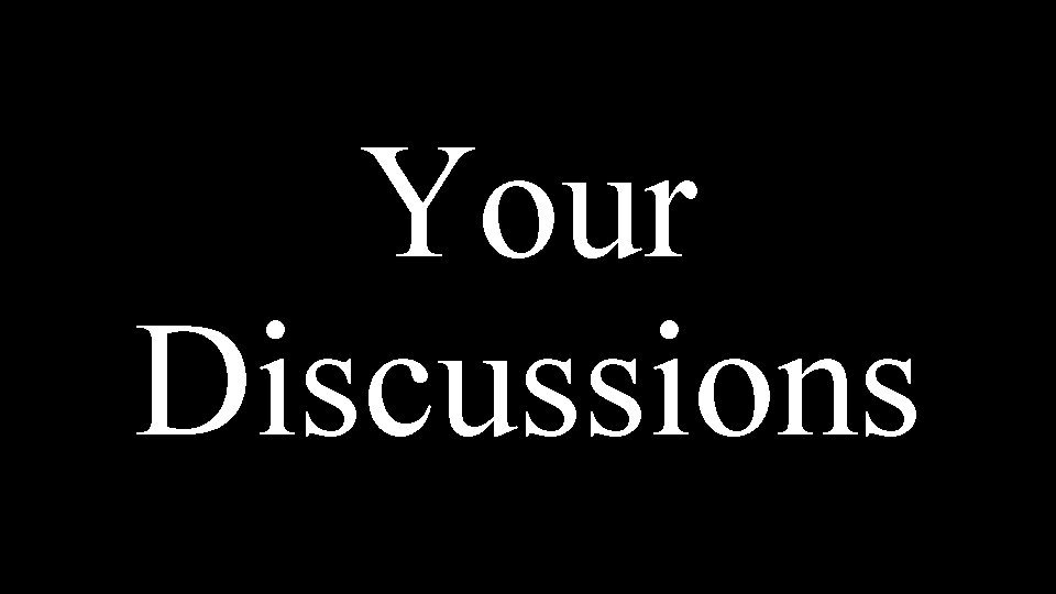 Your Discussions 
