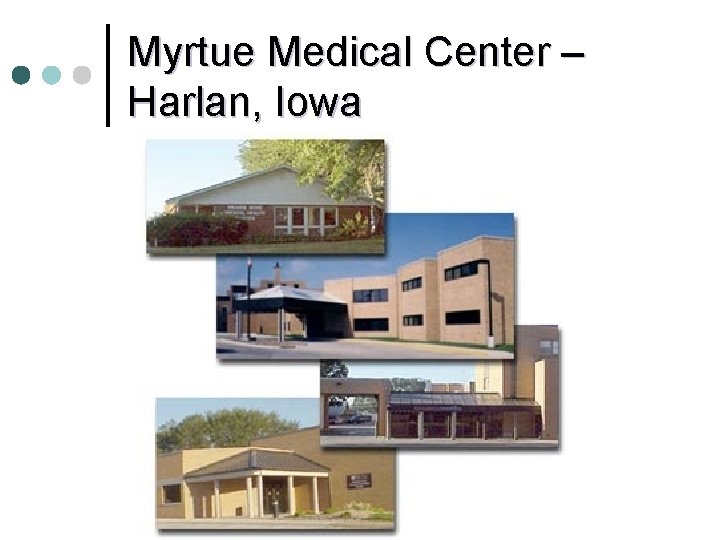 Myrtue Medical Center – Harlan, Iowa 