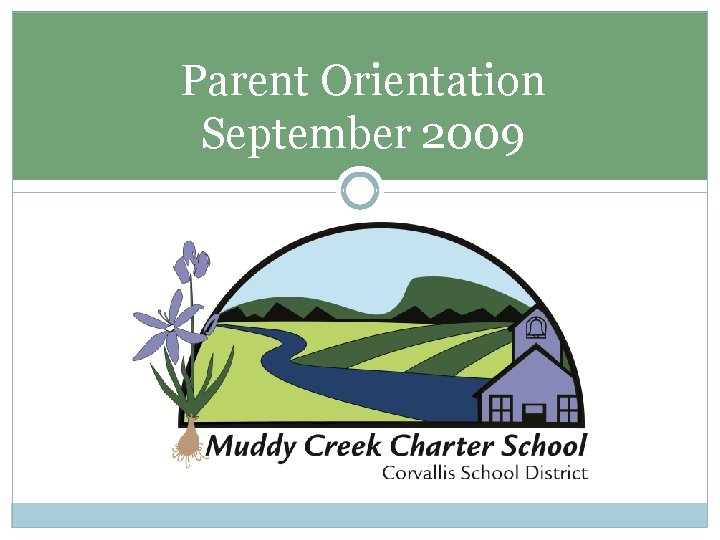 Parent Orientation September 2009 