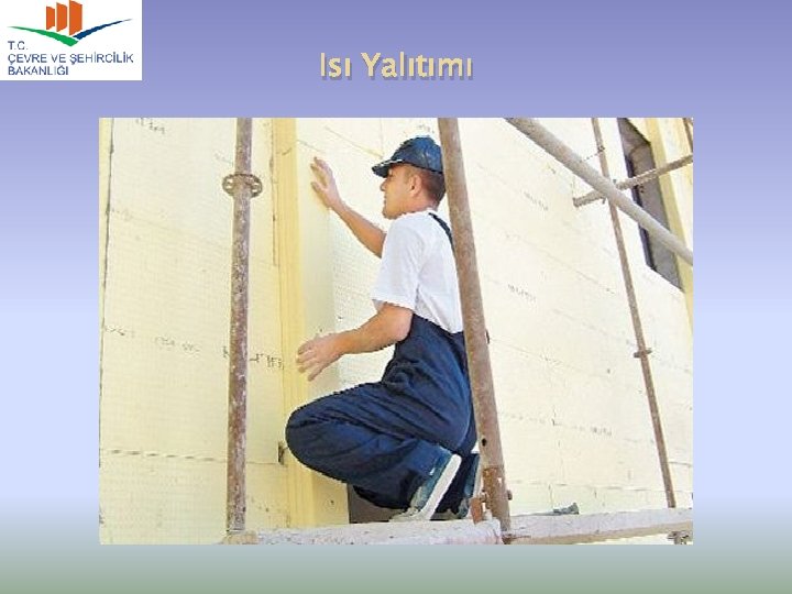 Isı Yalıtımı 