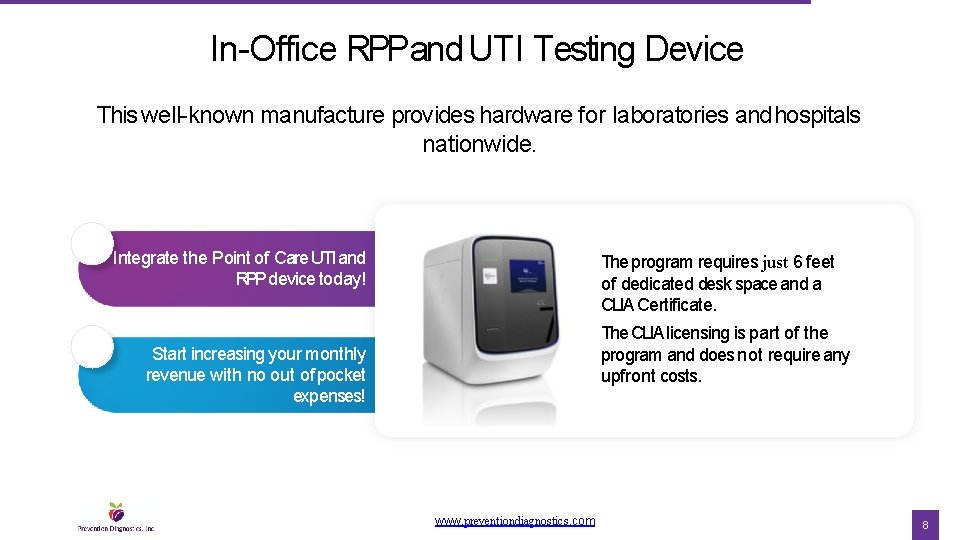 In-Office RPPand UTI Testing Device This well-known manufacture provides hardware for laboratories and hospitals