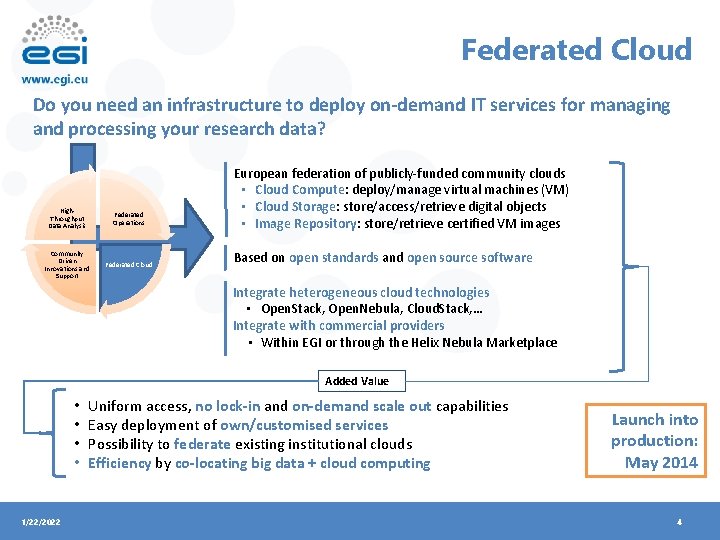 Federated Cloud Do you need an infrastructure to deploy on-demand IT services for managing