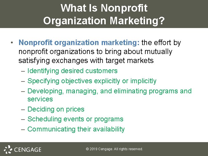 What Is Nonprofit Organization Marketing? • Nonprofit organization marketing: the effort by nonprofit organizations