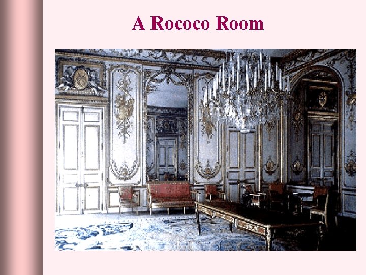 A Rococo Room 
