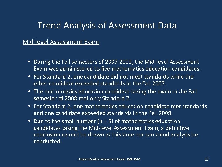 Trend Analysis of Assessment Data Mid-level Assessment Exam • During the Fall semesters of