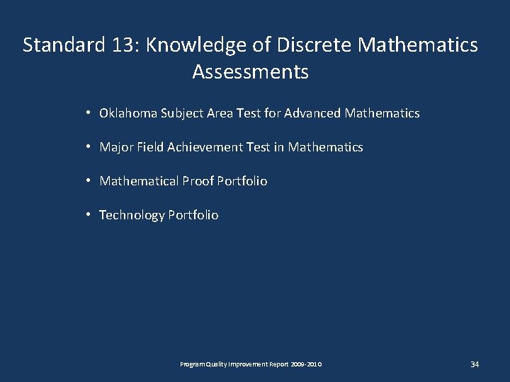 Standard 13: Knowledge of Discrete Mathematics Assessments • Oklahoma Subject Area Test for Advanced