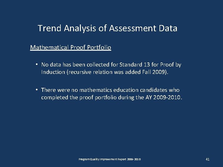 Trend Analysis of Assessment Data Mathematical Proof Portfolio • No data has been collected