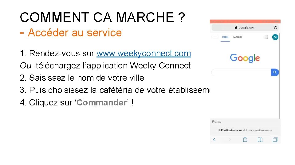 COMMENT CA MARCHE ? - Accéder au service 1. Rendez-vous sur www. weekyconnect. com