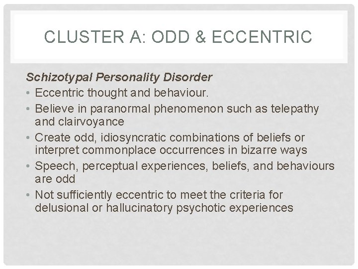 PERSONALITY DISORDERS PERSONALITY DISORDERS People with personality ...