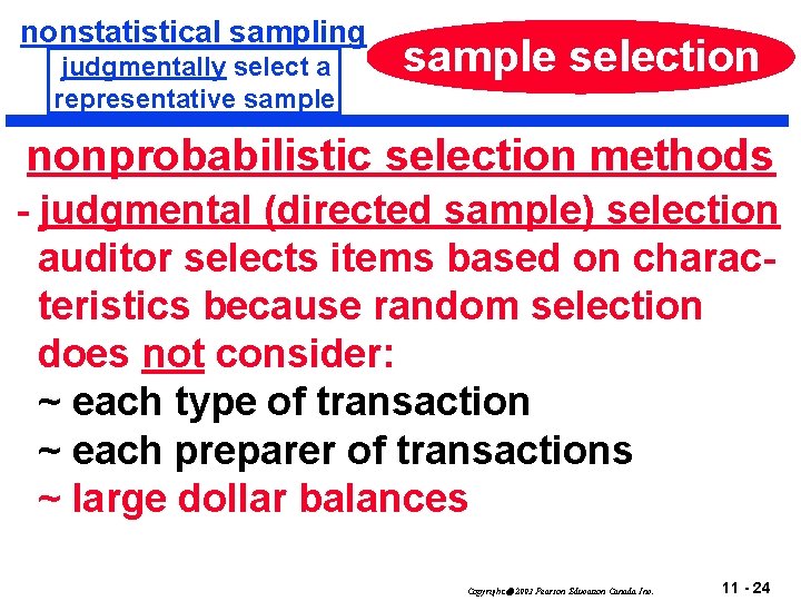 nonstatistical sampling judgmentally select a representative sample selection nonprobabilistic selection methods - judgmental (directed