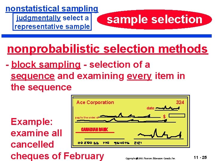 nonstatistical sampling judgmentally select a representative sample selection nonprobabilistic selection methods - block sampling
