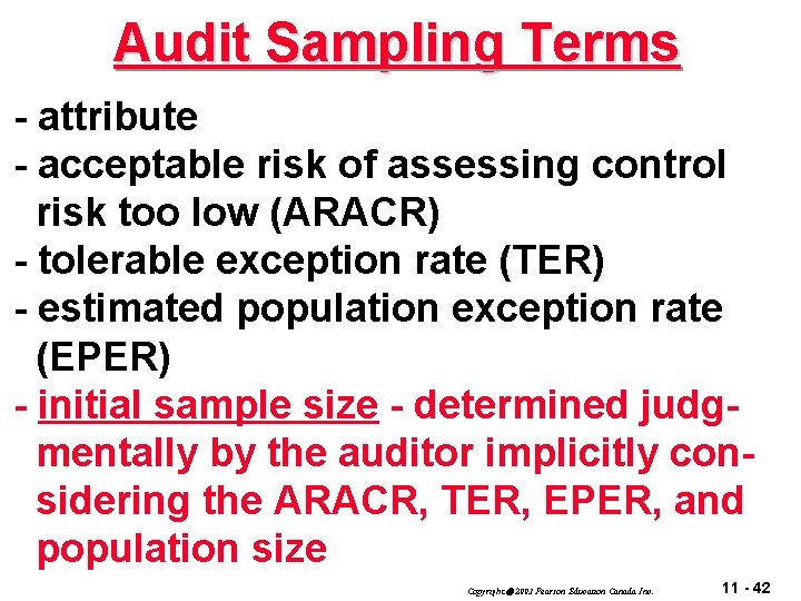 Audit Sampling Terms - attribute - acceptable risk of assessing control risk too low