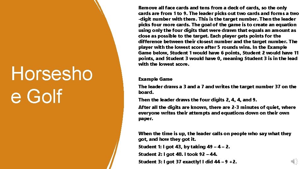 Horsesho e Golf Remove all face cards and tens from a deck of cards,