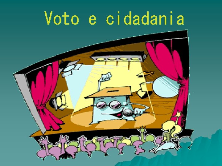 Voto e cidadania 