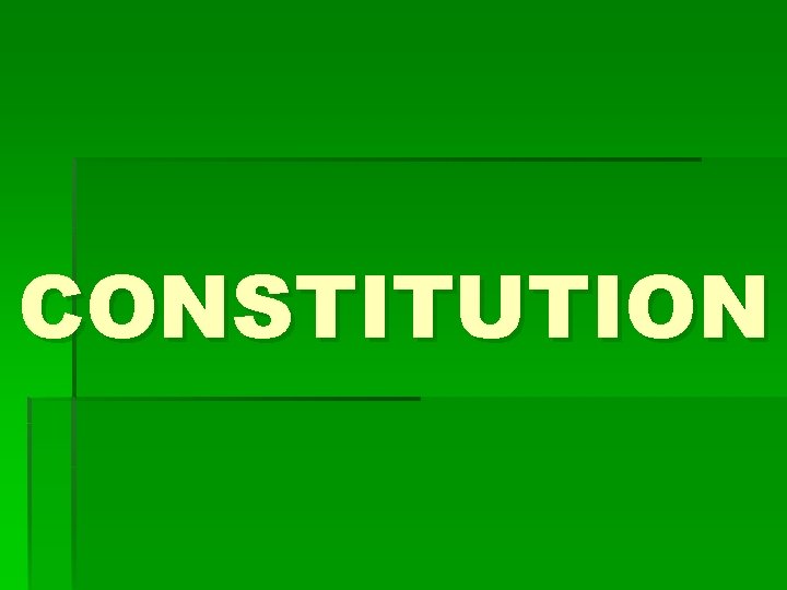 CONSTITUTION 