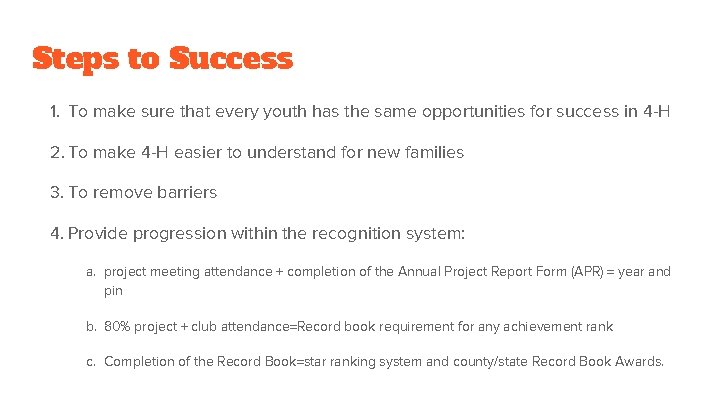 Steps to Success 1. To make sure that every youth has the same opportunities