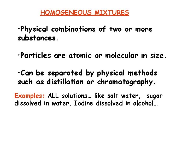 Homogeneous Element Example PS3 4 Classifying matter Pure substance element compound