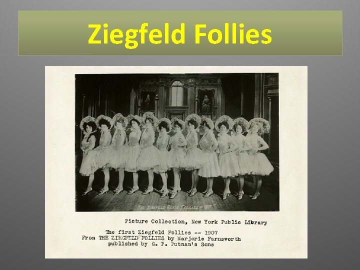 Ziegfeld Follies 