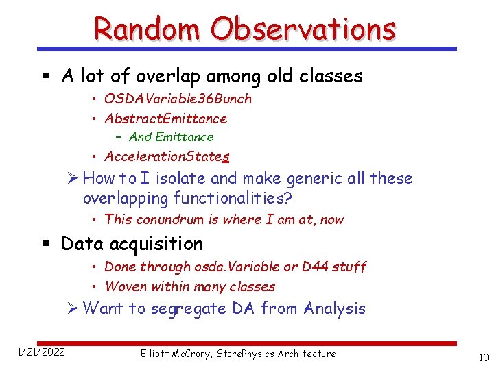 Random Observations § A lot of overlap among old classes • OSDAVariable 36 Bunch