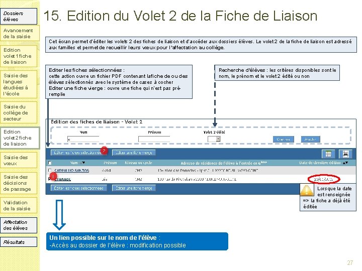 Dossiers élèves Avancement de la saisie Edition volet 1 fiche de liaison Saisie des