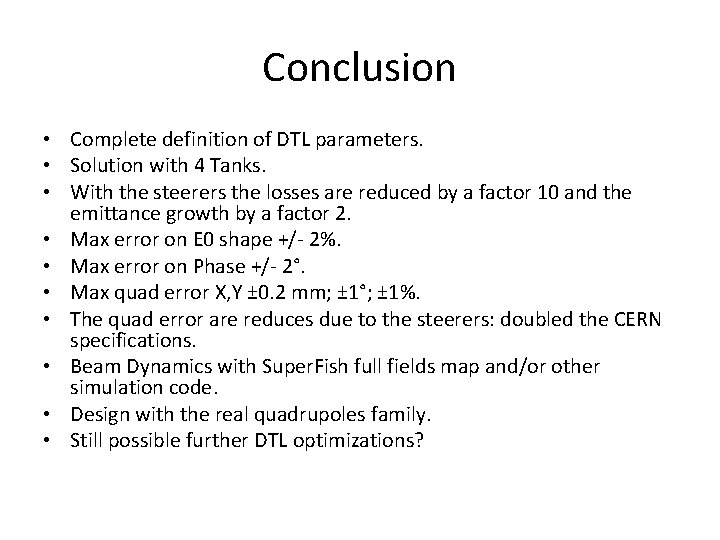 Conclusion • Complete definition of DTL parameters. • Solution with 4 Tanks. • With