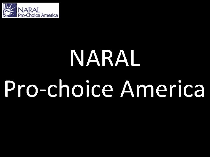 NARAL Pro-choice America 