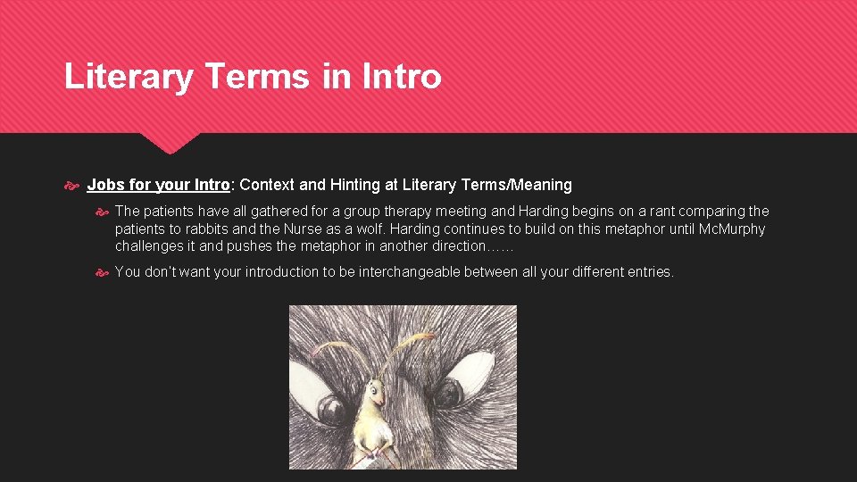 Literary Terms in Intro Jobs for your Intro: Context and Hinting at Literary Terms/Meaning