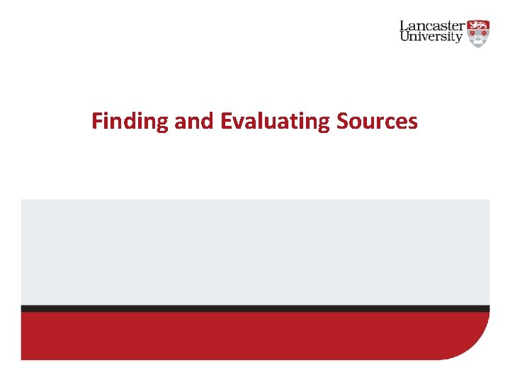 Finding and Evaluating Sources 