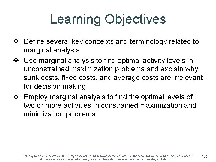 Learning Objectives v Define several key concepts and terminology related to marginal analysis v Learning Objectives v Define several key concepts and terminology related to marginal analysis v