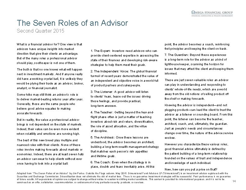The Seven Roles of an Advisor Second Quarter 2015 What is a financial advisor