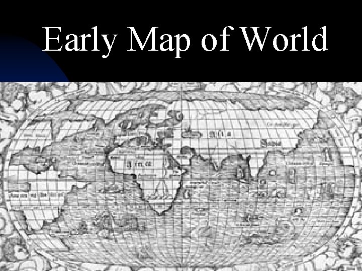 Early Map of World 