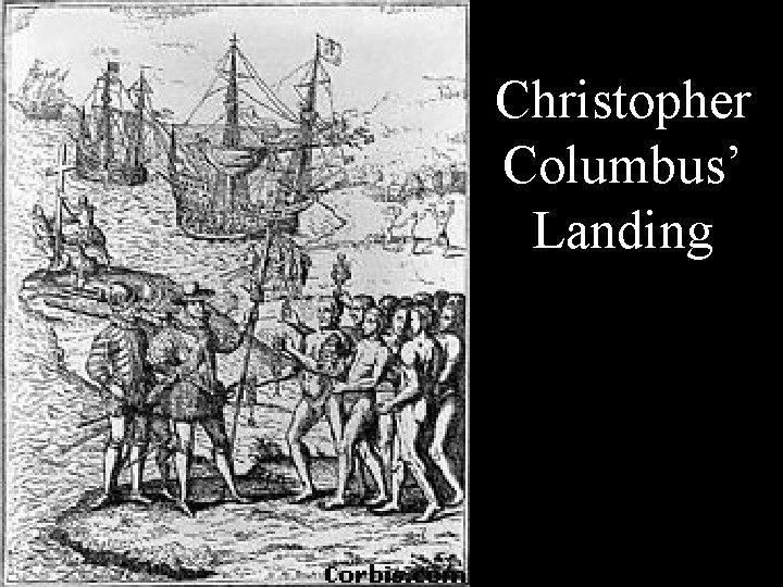 Christopher Columbus’ Landing 