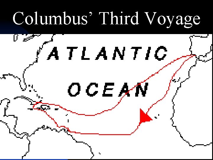 Columbus’ Third Voyage 