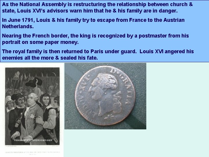 As the National Assembly is restructuring the relationship between church & state, Louis XVI’s