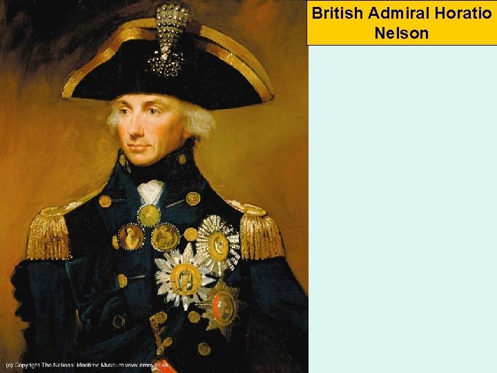 British Admiral Horatio Nelson 