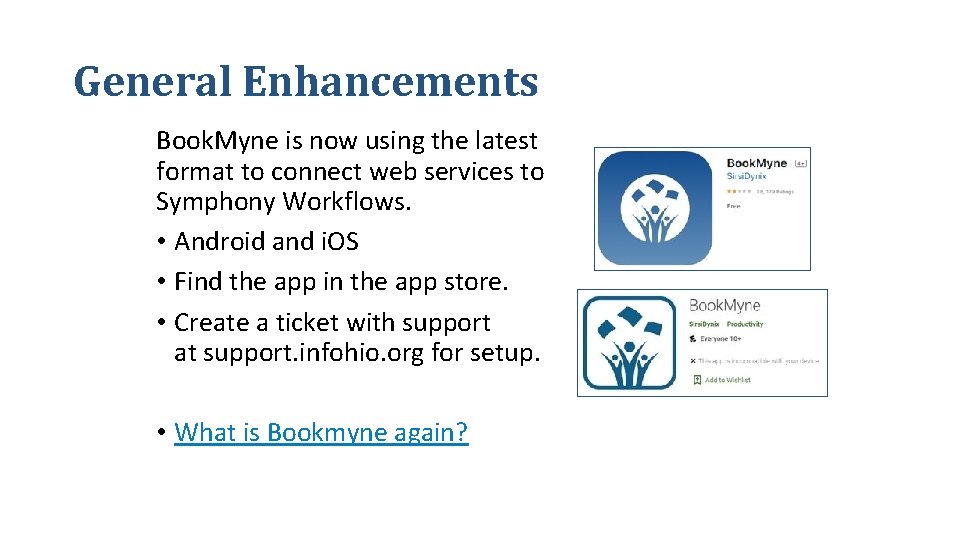 General Enhancements Book. Myne is now using the latest format to connect web services