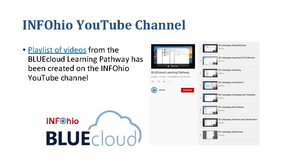 INFOhio You. Tube Channel • Playlist of videos from the BLUEcloud Learning Pathway has