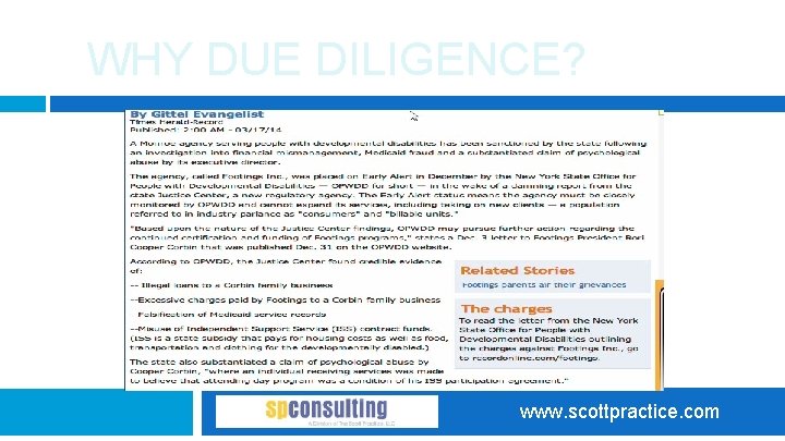 WHY DUE DILIGENCE? www. scottpractice. com 