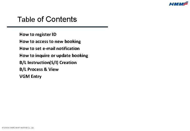Table of Contents How to register ID How to access to new booking How