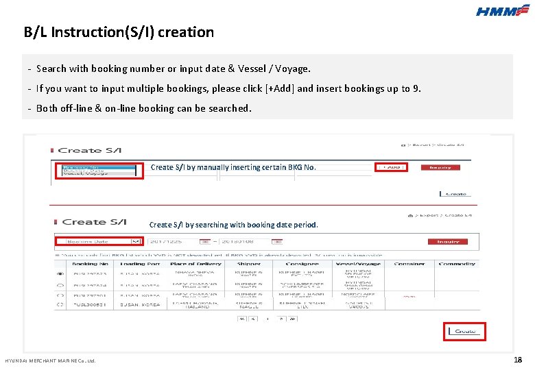 B/L Instruction(S/I) creation - Search with booking number or input date & Vessel /