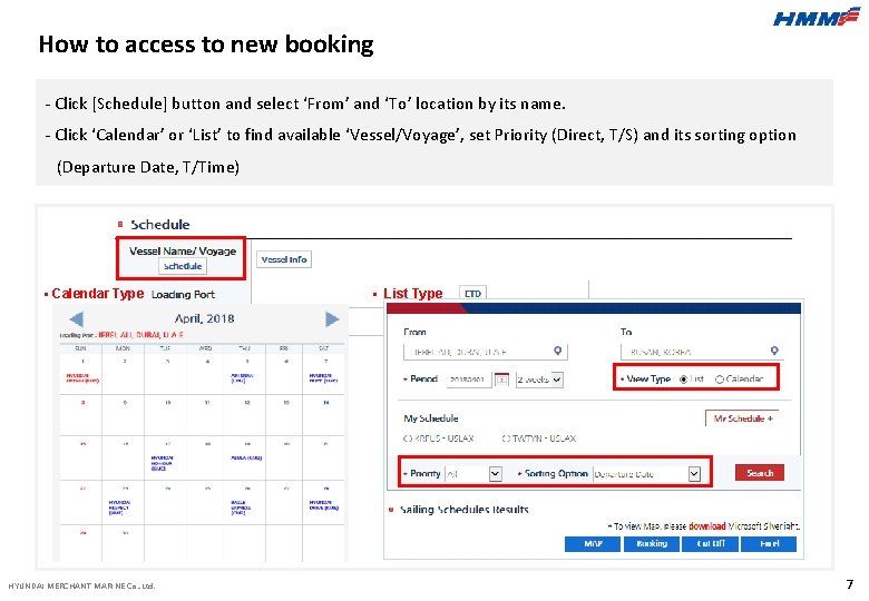 How to access to new booking - Click [Schedule] button and select ‘From’ and