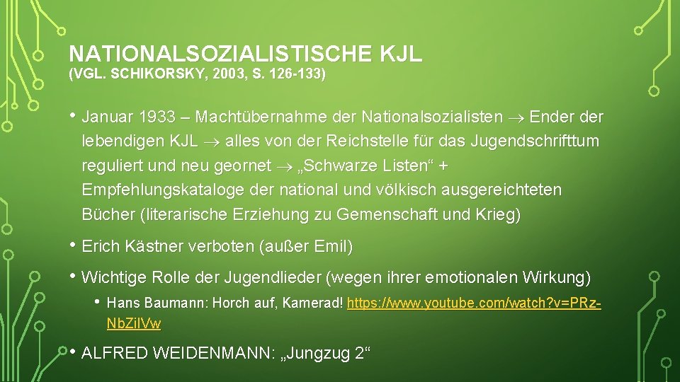 NATIONALSOZIALISTISCHE KJL (VGL. SCHIKORSKY, 2003, S. 126 -133) • Januar 1933 – Machtübernahme der