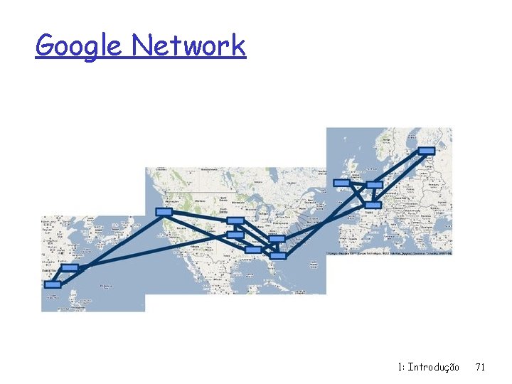 Google Network 1: Introdução 71 