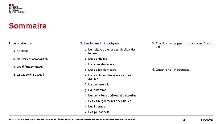 Sommaire 1. Le protocole 2. Les fiches thématiques a. Contexte a. Le nettoyage et