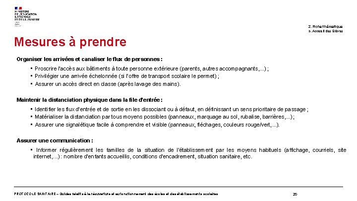 2. Fiche thématique c. Accueil des élèves Mesures à prendre Organiser les arrivées et