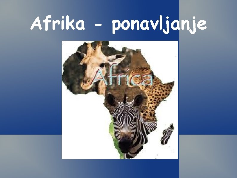 Afrika - ponavljanje 